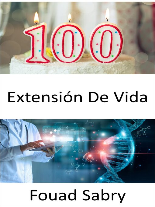 Title details for Extensión De Vida by Fouad Sabry - Wait list